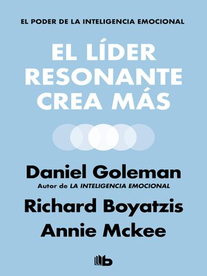 El líder resonante crea más - ebook